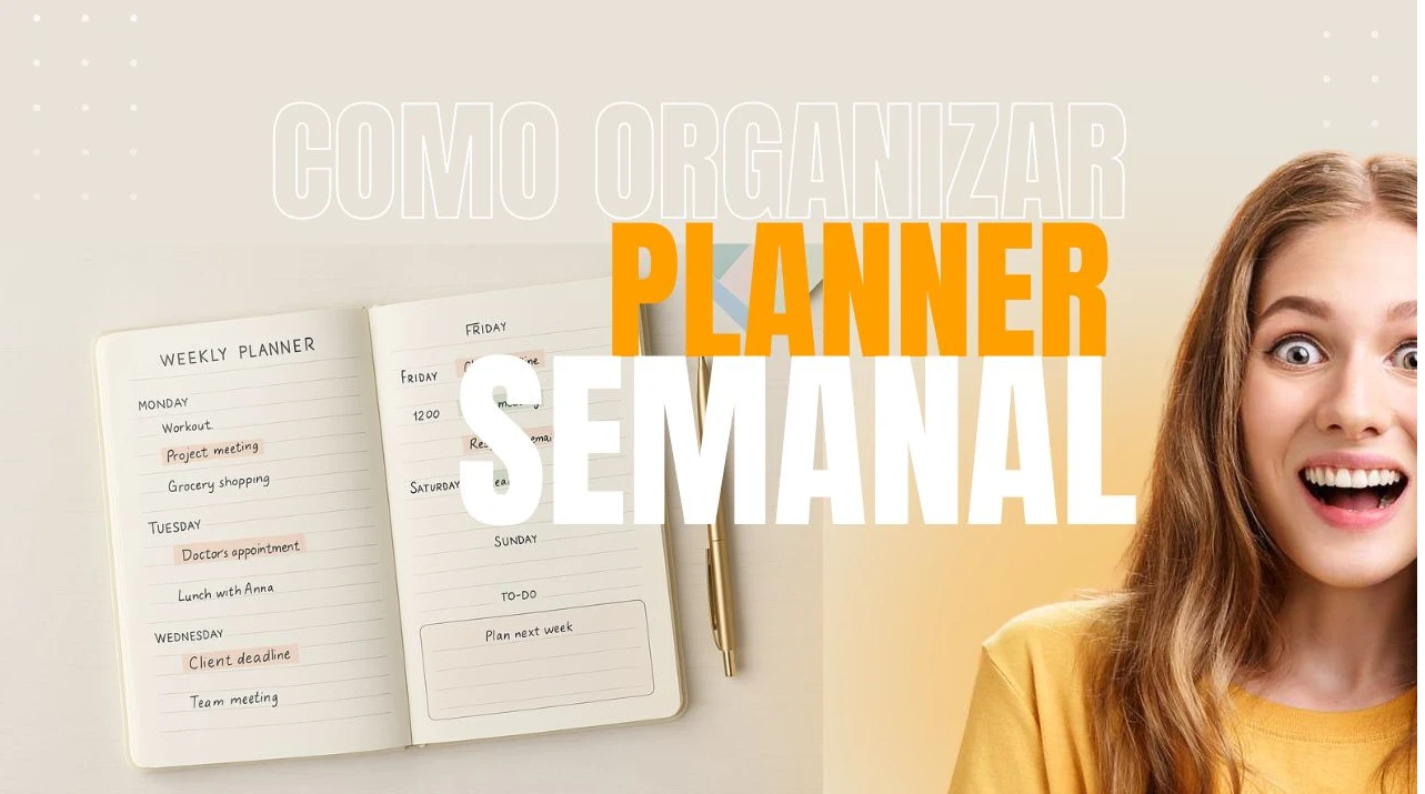 como organizar seu planner semanal