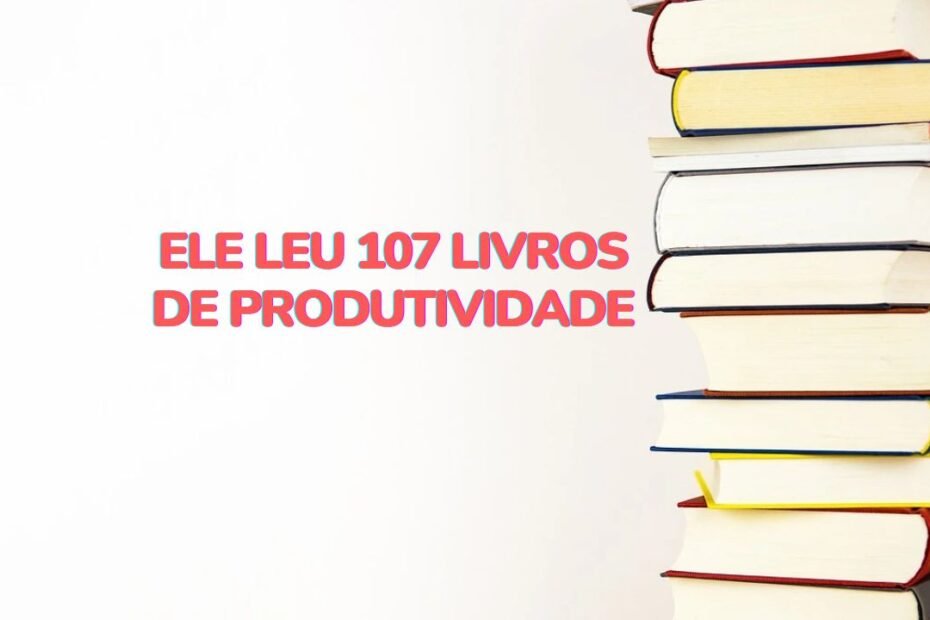 produtividade que realmente funciona