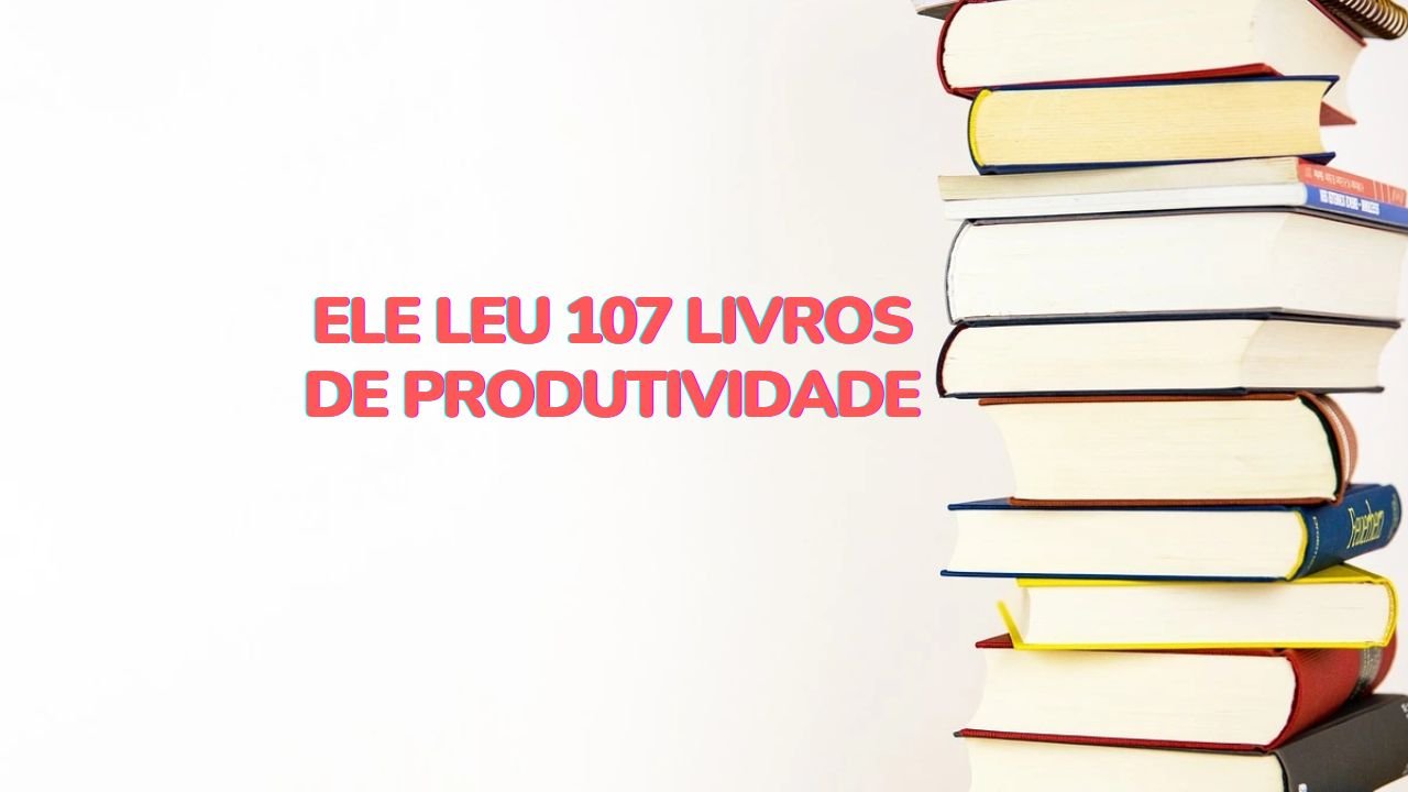 produtividade que realmente funciona